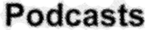 Podcasts